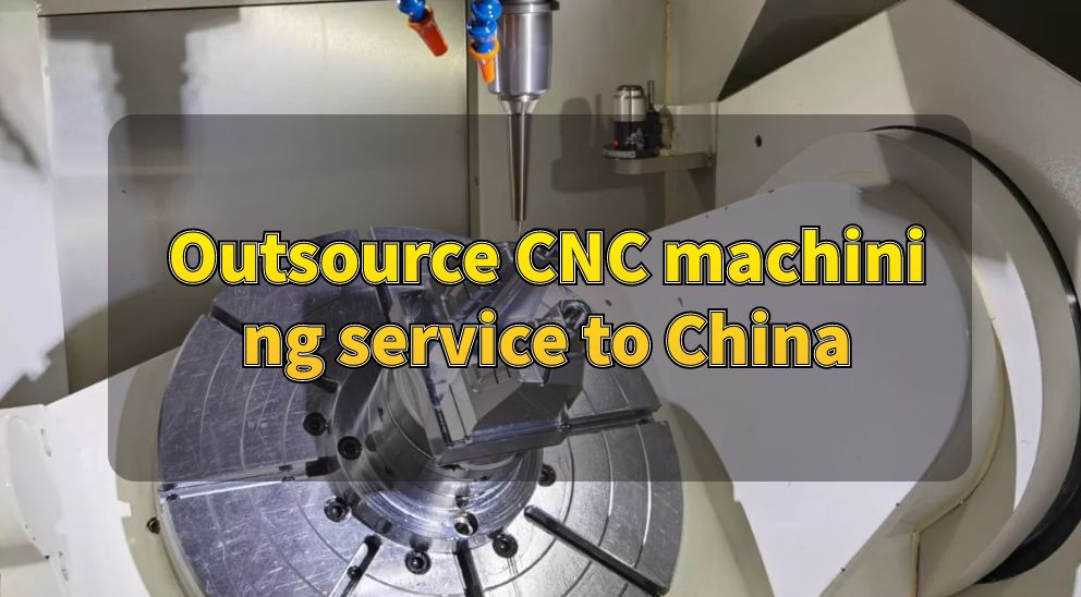 Are you outsource CNC machining service to China? Check out this first